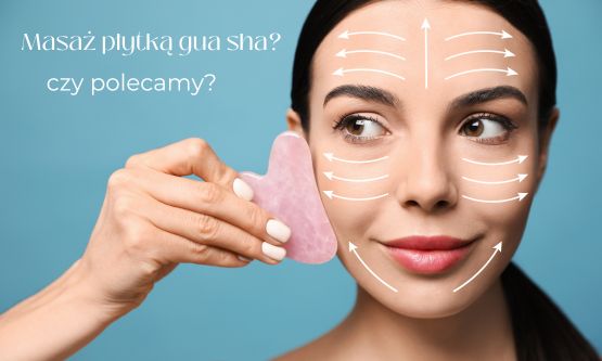 Masaż płytką Gua Sha! Czy polecam?